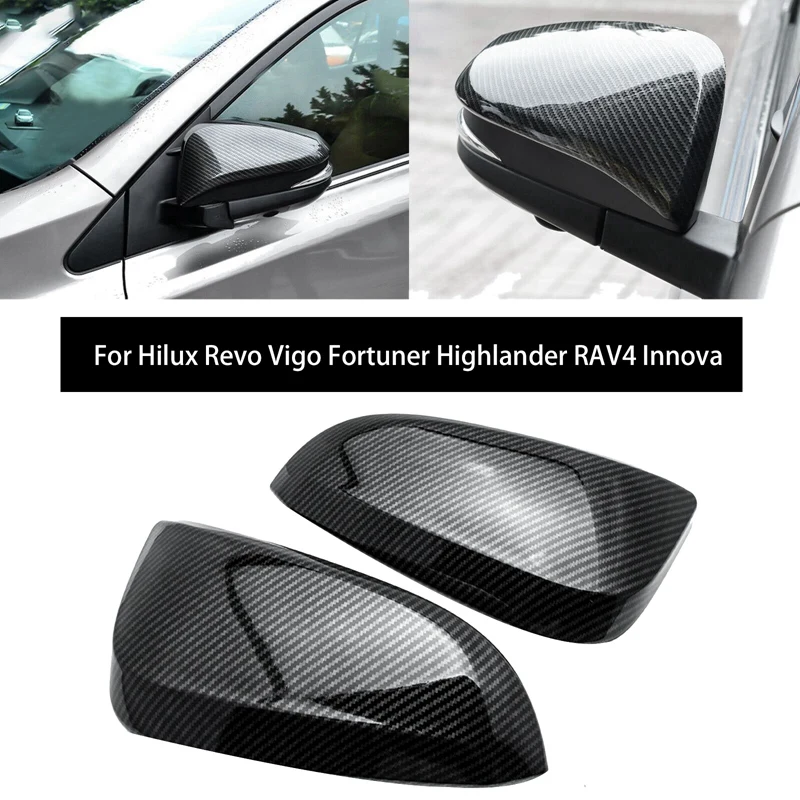 Carbon Fiber Side Rear View Mirror Cover Cap Decor Trim for Toyota Hilux Revo Vigo Fortuner Highlander RAV4 Innova