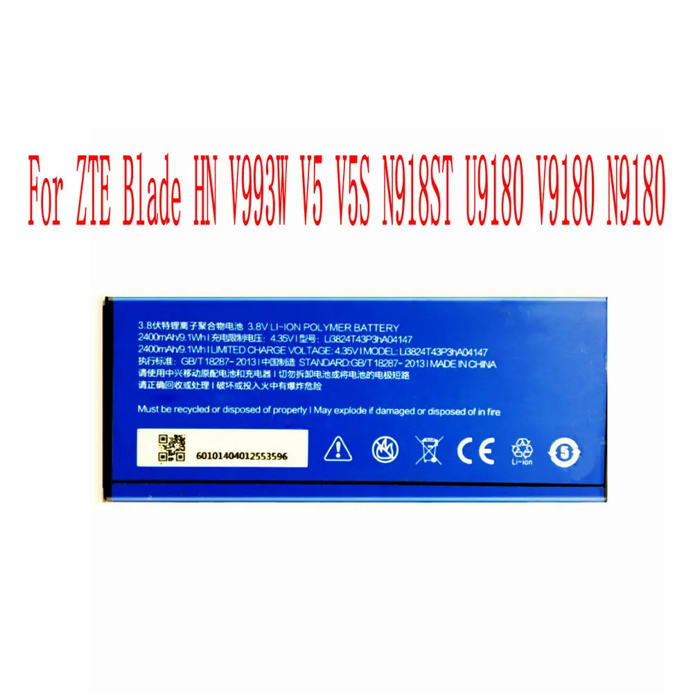 Высокое качество 2400 мАч Li3824T43P3hA04147 батарея для ZTE Blade HN V993W V5 V5S N918ST U9180 V9180 N9180 сотовый телефон