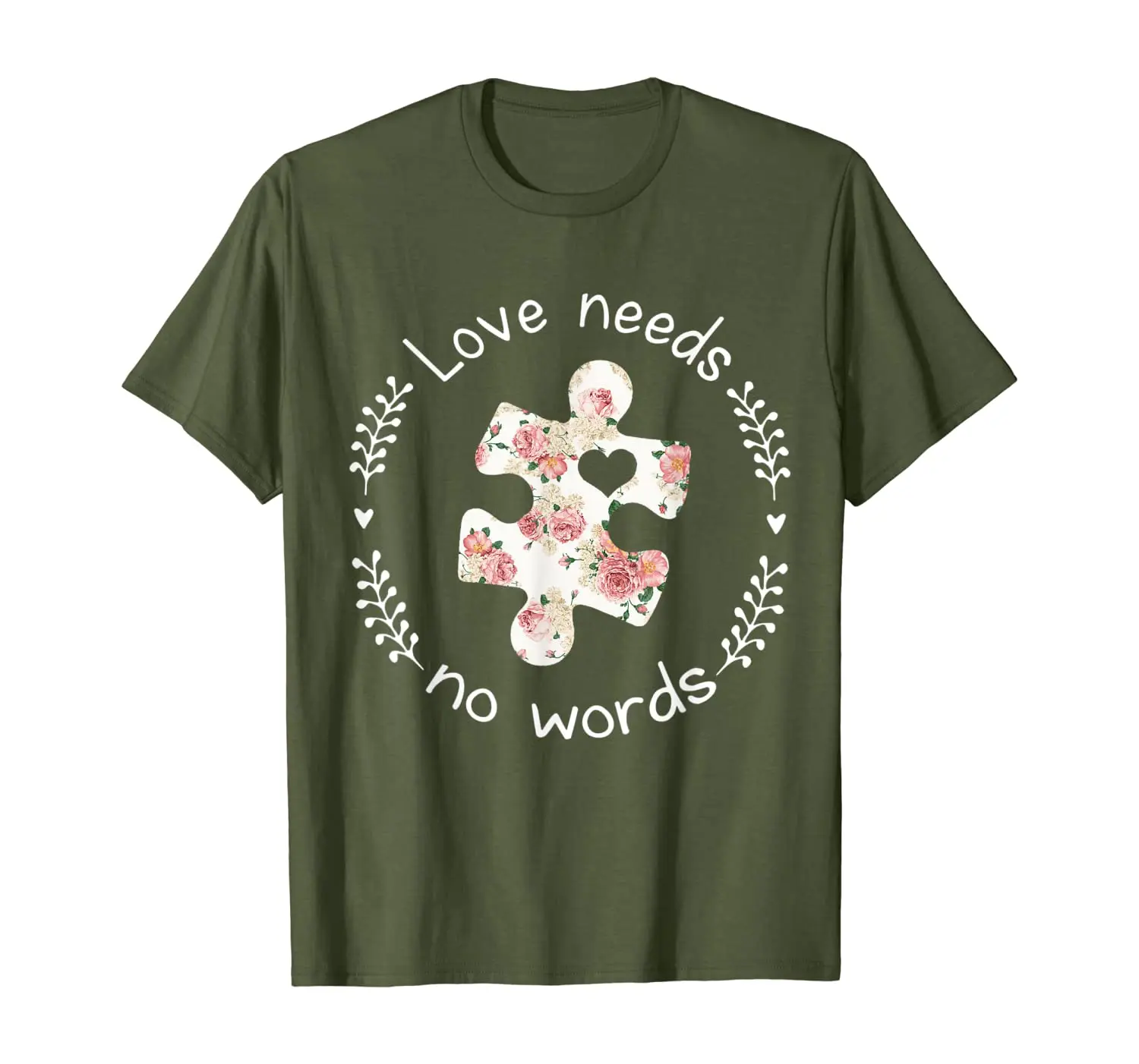 

Love Needs No Words Autism Hippie T-Shirt
