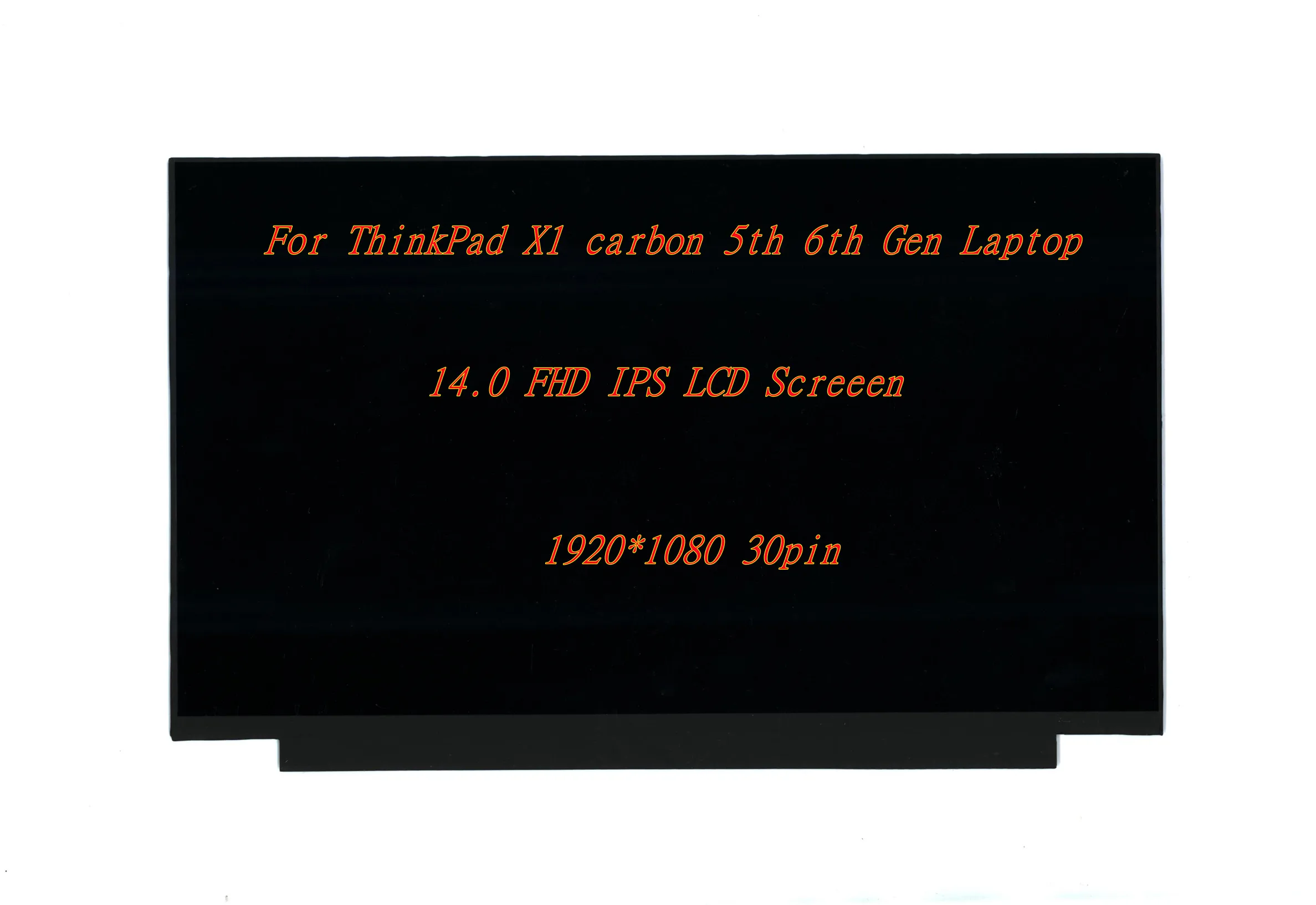 Новый оригинальный ноутбук ThinkPad X1 Carbon 5-го 6-го поколения 14 0 FHD IPS LCD Screeen 1920*1080 30pin FRU: