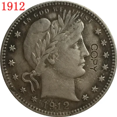 

США 1912 P,S Парикмахерская или свобода голова четверть доллара копия монет