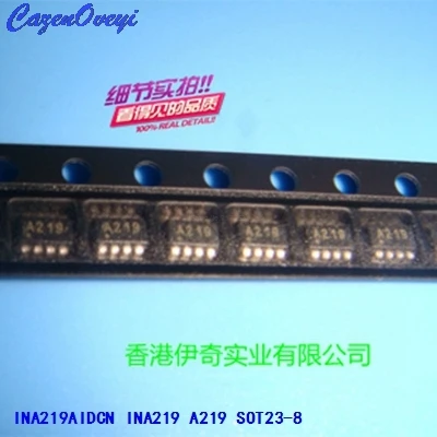 5 шт./лот INA219AIDCNR INA219AIDCN INA219 A219 SOT23-8 оригинальный и аутентичный в наличии - купить по