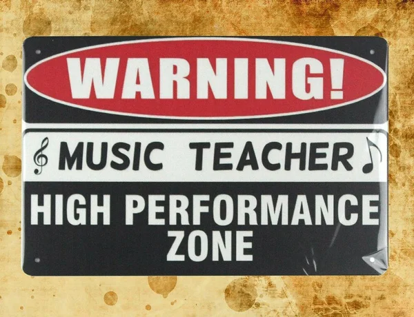 

metal wall decals Warning!music teacher high performance zone tin sign