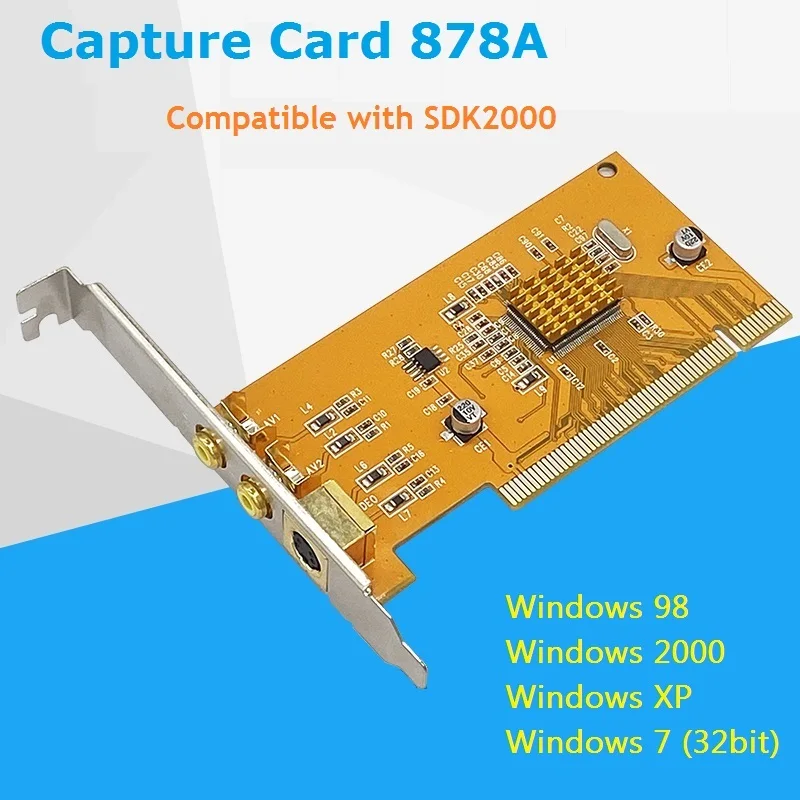 Карта захвата 878A совместимая с видеоизображением SDK2000 WIN98/2000/WIN XP/WIN7-32bit B-супер