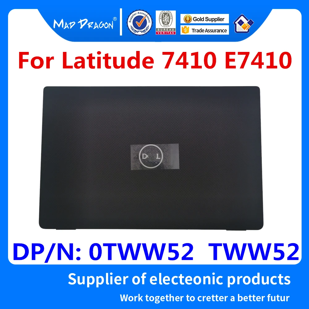 

Laptop NEW original LCD Rear Cover LCD Top Shell Screen Lid black For Dell Latitude 7410 E7410 DP/N: 0TWW52 TWW52 AQ2UG000100