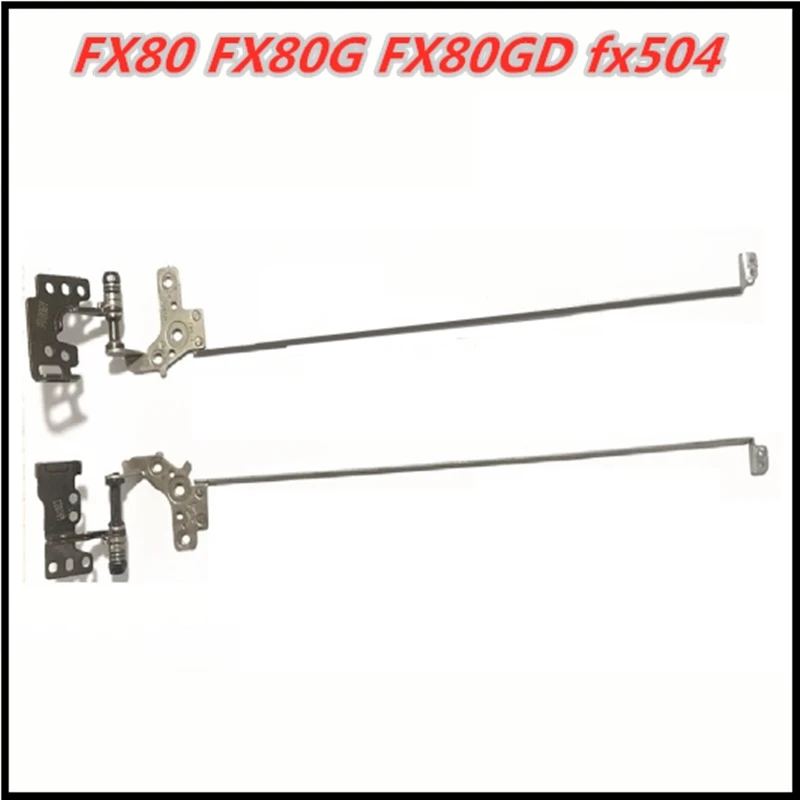 

New LCD Hinge Hinges For Asus FX80 FX80G FX80GD fx504