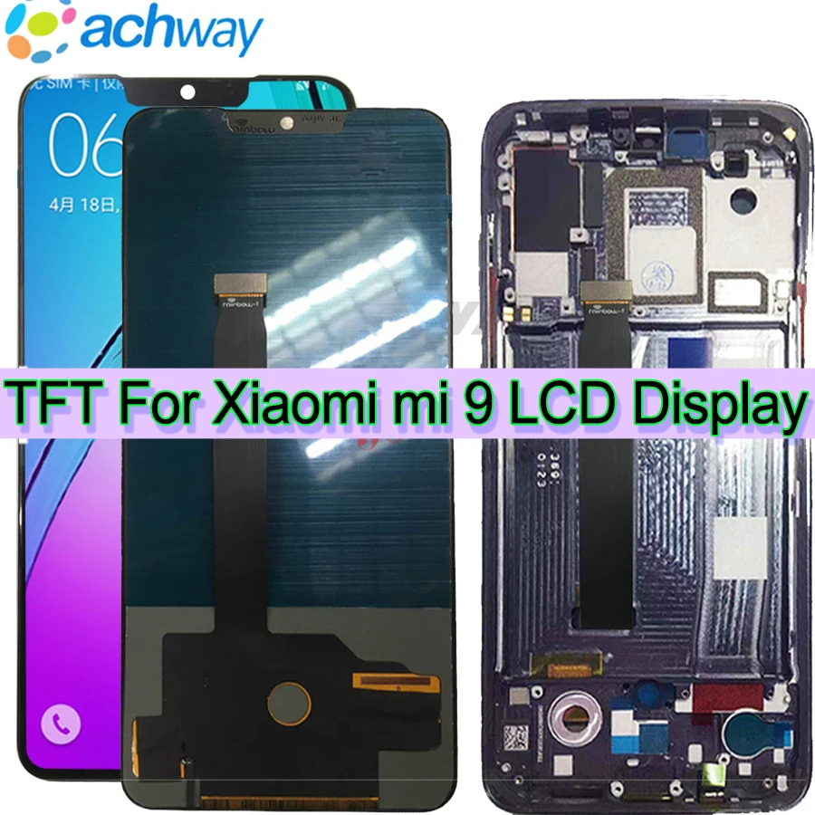 6,3" lcd для Xiaomi mi 9 mi 9 lcd дисплей кодирующий преобразователь сенсорного экрана в сборе mi 9 lcd с рамкой TFT для Xiaomi mi 9 lcd Замена