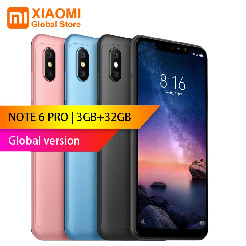 Глобальная версия смартфона Xiaomi Redmi Note 6 Pro 3 ГБ 32 26 дюйма FHD + Восьмиядерный Snapdragon 636