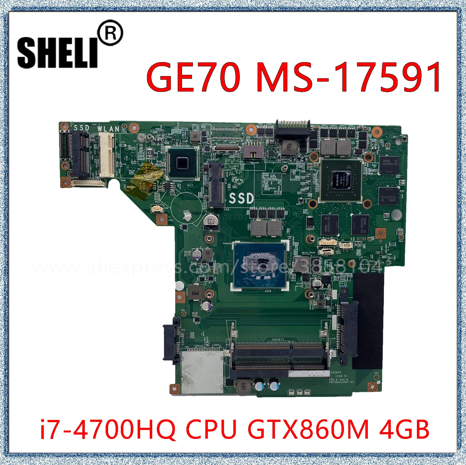 Материнская плата SHELI для ноутбука MSI GE70 MS-17591 с процессором I7-4700HQ GTX860M 4 Гб GPU -