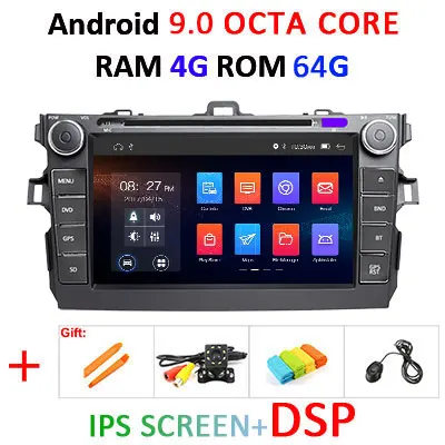 4G+ 64G 8 CORE 2 din Android 9,0 автомобильный dvd-плеер gps для Toyota Corolla 2007 2008 2009 2010 2011 Автомобильный Радио стерео usb obd2 dvr dab - Цвет: 4G 64G IPS DSP