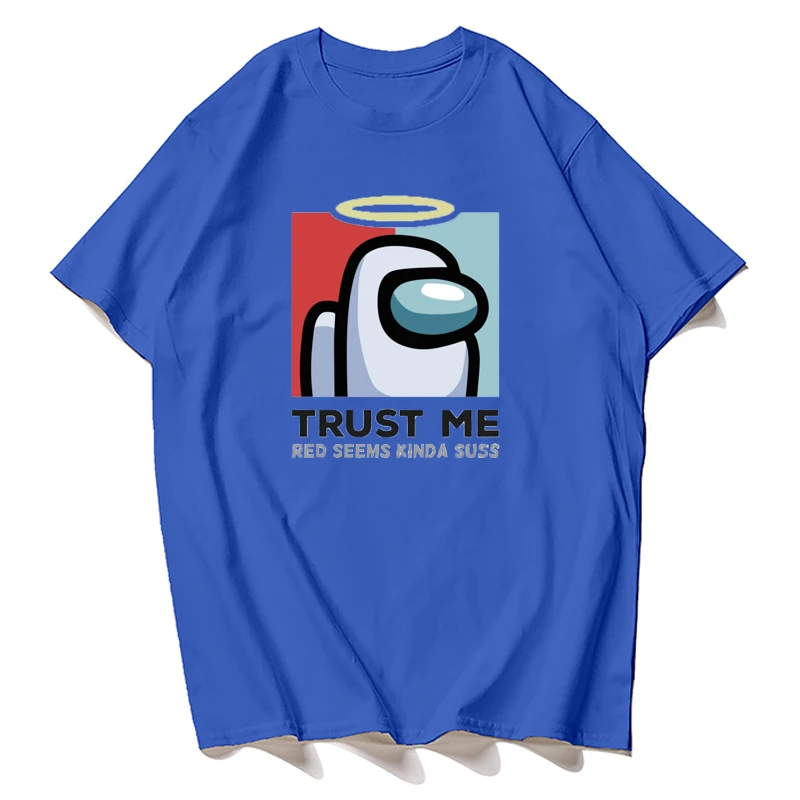 

2021 Top Fashion Best Super Among Us Trust Me Red Kinda Suss T-Shirtt ulzzang Harajuku Cartoon Graphic Kawaii 100%Cotton