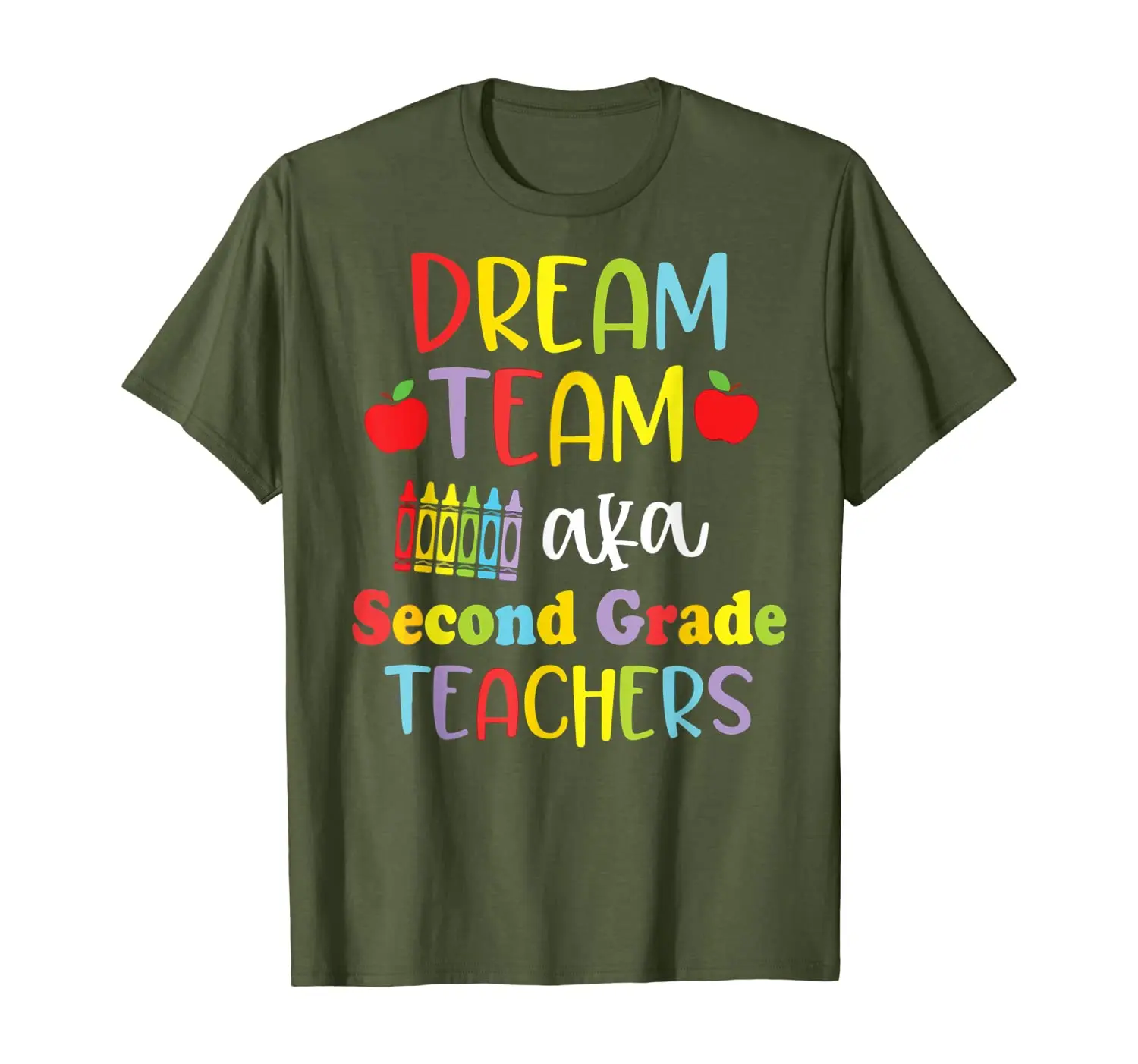 

Dream-Team Aka Second Grade Teachers T Shirt