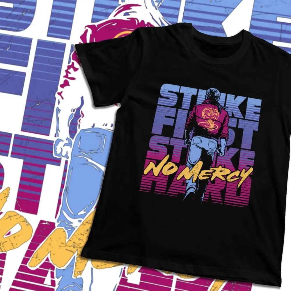Awesome Cobra Kai футболка Классическая Цитата Strike First Strike жесткая футболка Mercy хип хоп для мужчин