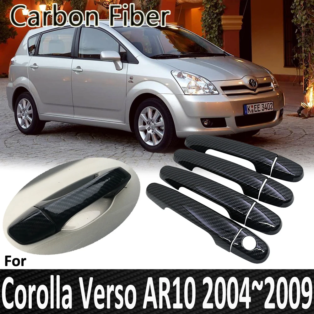 Карбоновая крышка Fibe для Toyota Corolla Verso AR10 2004 ~ 2009 2005 2006 2007 2008 хромированная ручки