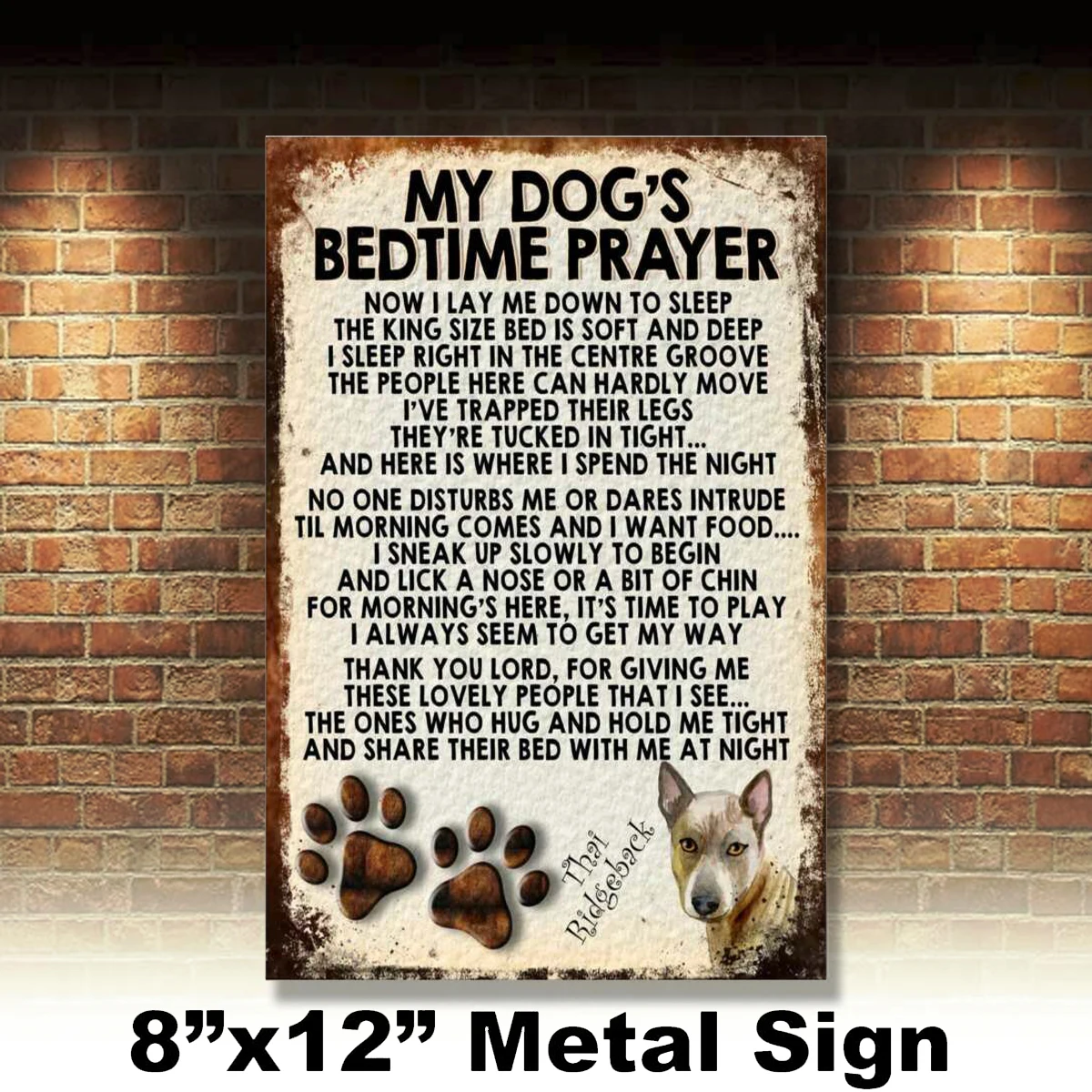 

My Dog's Bedtime Prayer Retro Style Metal Tin Sign/plaque Thai Ridgeback Theme