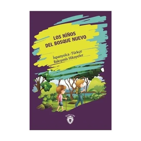 

Los Ninos Del Bosque Nuevo (New Forest Children) Spanish Turkish Bakışımlı Stories Collective Libros en español