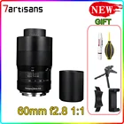 Макрообъектив 7artisans с увеличением 60 мм f2.8 1:1 подходит для крепления Canon EOSM EOSR E Fuji M43 nikon z