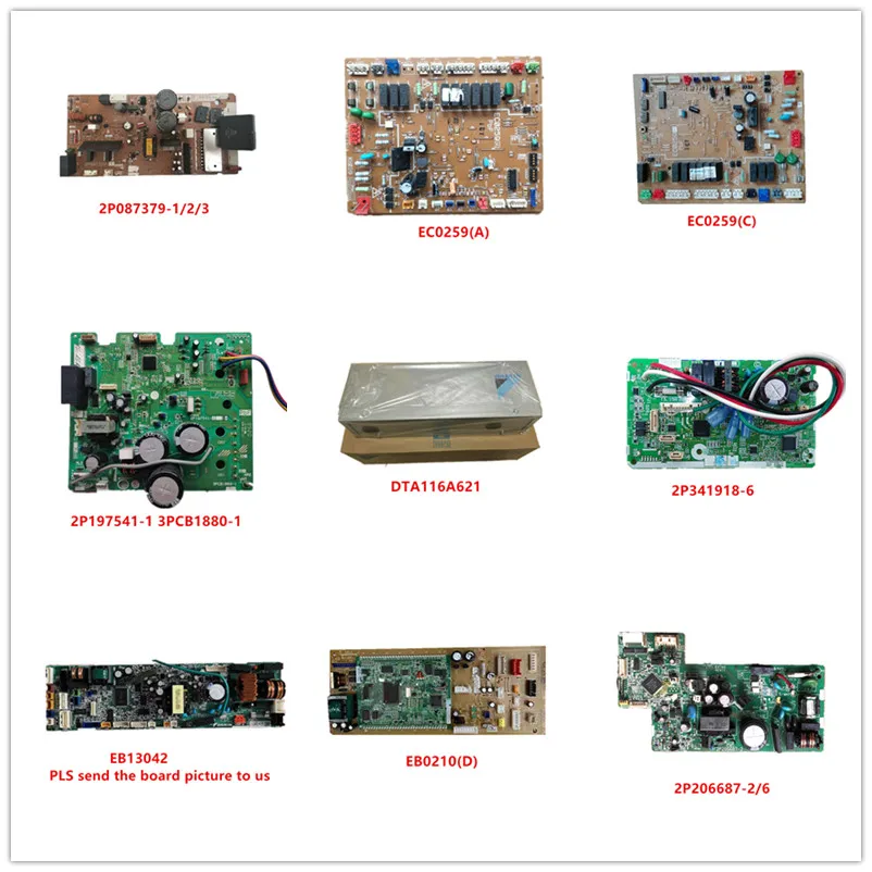 

2P087379-1/2/3| EC0259(A)(B)(C)| 3PCB1880-1| 2P341918-6| EB13042| EB0210(D)| 2P206687-6 Used GOOD Working