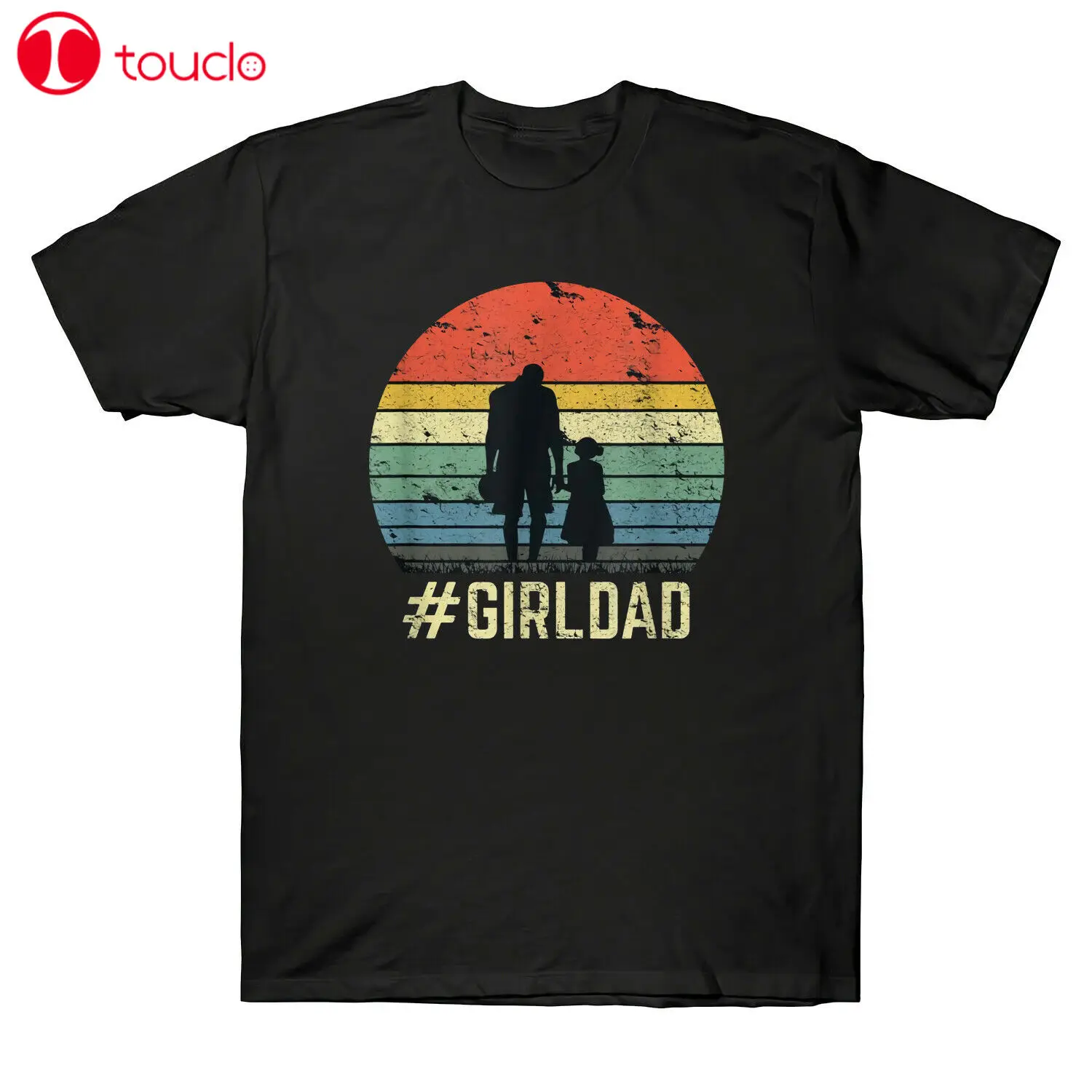 

#Girldad Girl Dad Father Of Girls Daughter Vintage Family Tee Men Black T-Shirt Unisex Women Men Tee Shirt