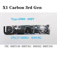 for lenovo thinkpad x1 carbon 3rd gen 2015 i7 5600u rma 8g 00ht350 00ht362 00ht349 00ht361 laptop motherboard