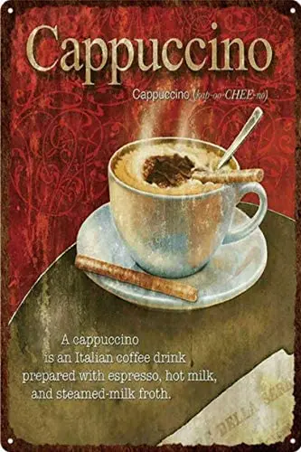 

Cappuccino Tin Metal Signs Vintage Iron Poster -Tin Sign 12x16 inch