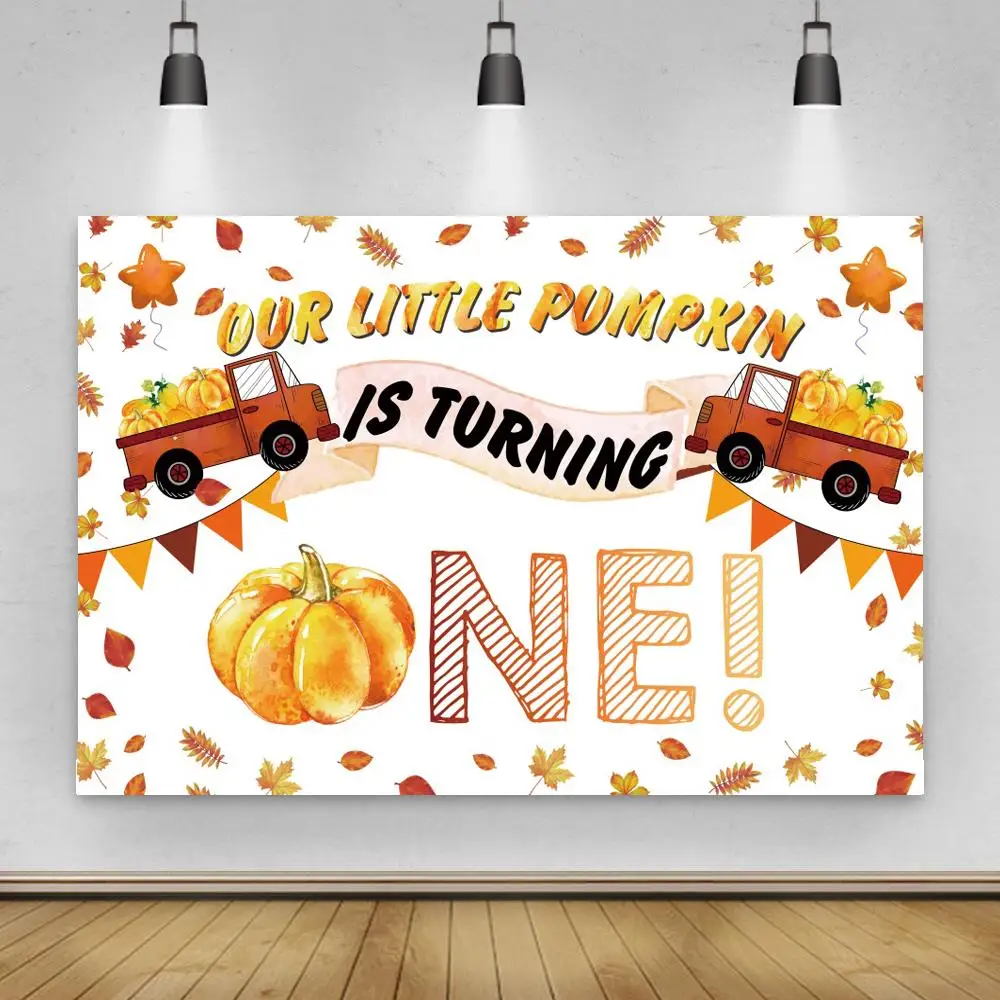 

Our Little Pumpkin is Turning One Birthday Photo Backgrounds Yellow Maple Leaf Decoration Newborn Kids Party Backdrops Vinyl