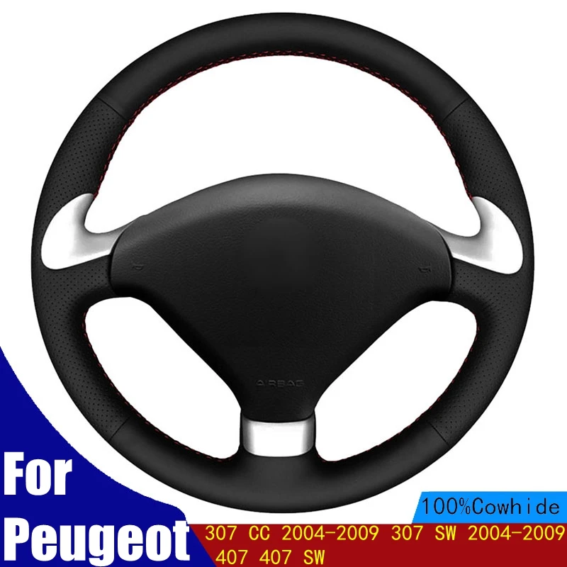 

DIY Hand-stitched Car Steering Wheel Cover Black Genuine Leather For Peugeot 307 CC 2004-2009 307 SW 2004-2009 407 407 SW