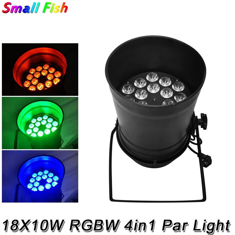 

18X10W RGBW 4in1 Par Light DMX512 Disco DJ Wash Light Stage 8 Channels Color Effect Light For Wedding Club Music Party Xmas