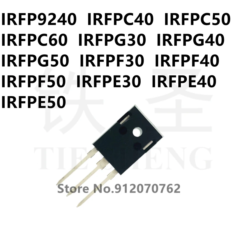 10 шт./лот IRFP9240 IRFPC40 IRFPC50 IRFPC60 IRFPG30 IRFPG40 IRFPF30 IRFPF40 IRFPF50 IRFPE30 IRFPE40 IRFPE50 TO-247 |