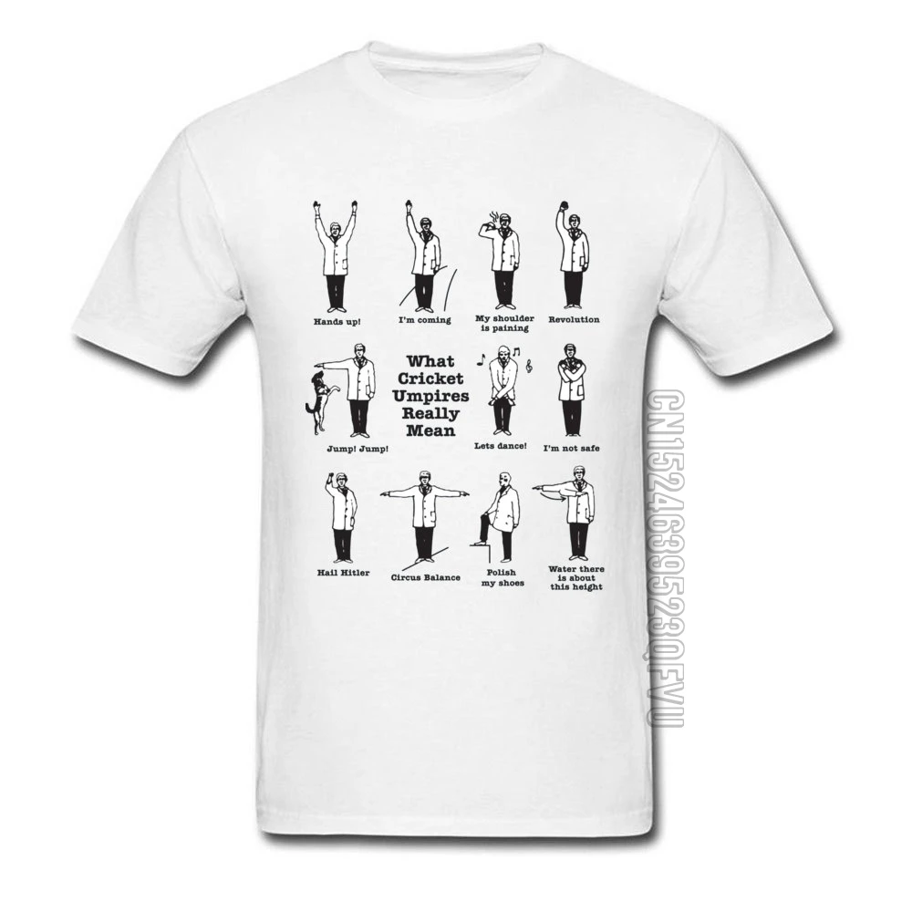 

Brand New Fashion Adult Tshirts Ostern Day 100% Cotton Fabric Tops Shirt Drop Shipping What Cricket Umpire Really Means