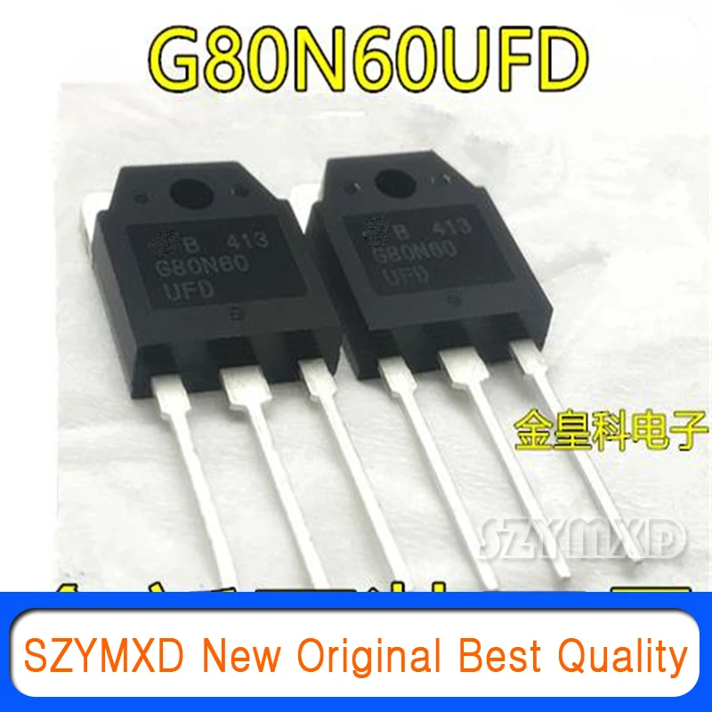 

5 шт./лот новый оригинальный SGH80N60UFD G80N60 TO-3P 80A/600V IGBT импорт трубы в наличии