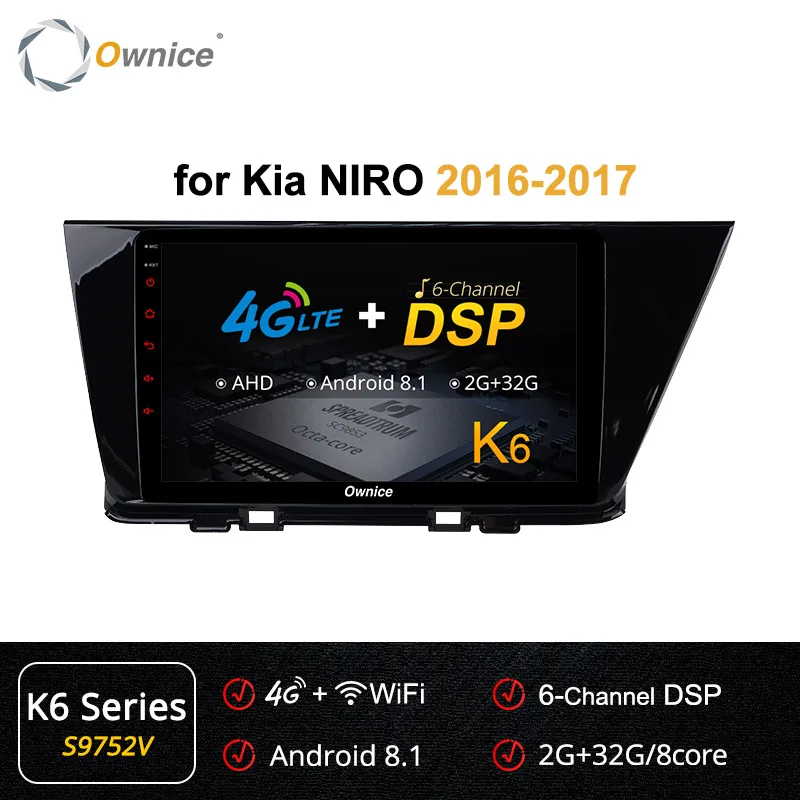S9752 K6 Ownice Android 9,0 Octa 8 Core 360 Panorama k3 k5 k6 для KIA NIRO автомобильный dvd-плеер Navi gps радио 4G LET DSP оптический - Цвет: S9752 K6