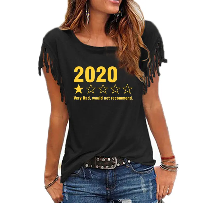 

2020 Very Bad Would Not Recommend T-shirt Funny Women's Rating Review Graphic Tee Top 90s Worst Year Ever