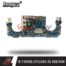 Akemy GL502VMK Laptop Motherboard for ASUS ROG GL502VMK GL502VML GL502VM Laptop Motherboard HM170 8GB-RAM I5-7300HQ GTX1060-3G