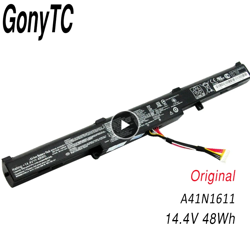 GONYTC 14 4 V 48WH A41N1611 Оригинальный аккумулятор для ноутбука ASUS ROG GL553 GL553VD GL553VE GL553VW серии