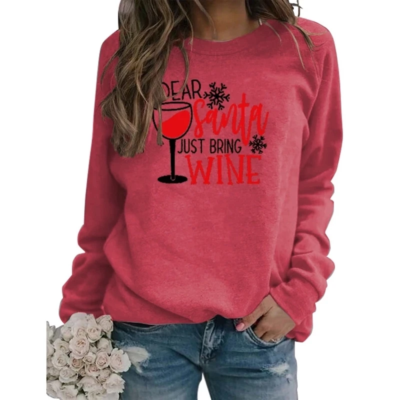 

Christmas Hoodie Women Letter Tops Santa Just Bring Wine Sweatshirt Casual O Neck Long Sleeve Loose Bottoming Clothes