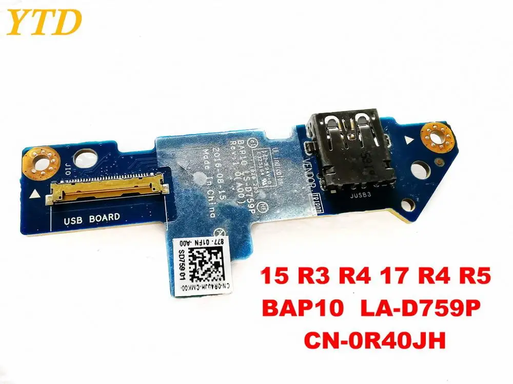 Оригинальный Для DELL 15 R3 R4 17 R5 Плата USB BAP10 LS D759P CN 0R40JH испытанное хорошее Бесплатная