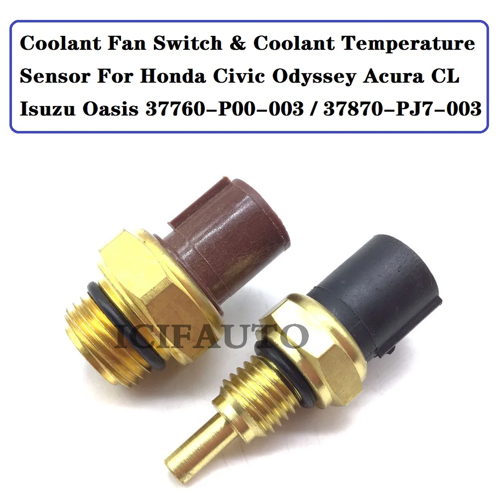 

New Coolant Fan Switch+Coolant Temperature Sensor For Honda Civic Odyssey Acura CL Isuzu Oasis 37760-P00-003 / 37870-PJ7-003