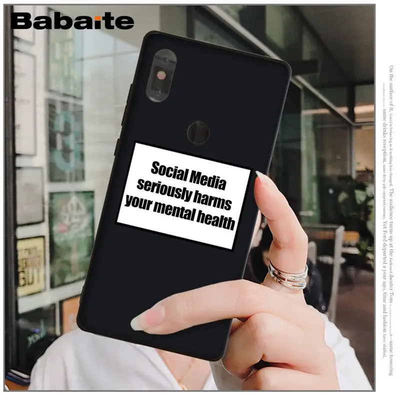 Babaite social media harms your mental health Phone Case for Xiaomi MI MIX 2 2S MAX2 MAX3 6 8 8SE 9 9se Note 2 3 Redmi 5 plus