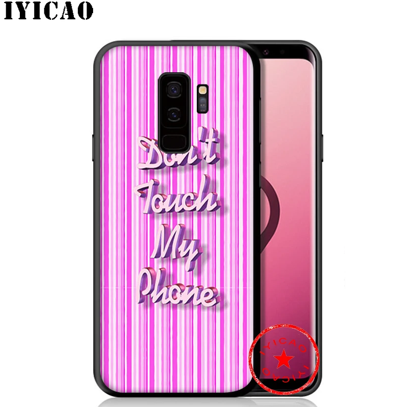 IYICAO не трогайте мой телефон Мягкий чехол для samsung Galaxy S10e S10 S9 S8 Plus S6 S7 Edge Note 10 9 8 TPU |