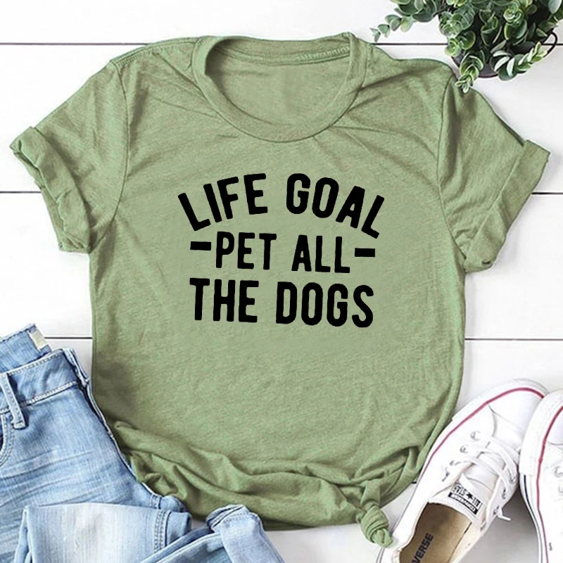 Футболка с надписью Life Goal Pet All The Dogs женская модная забавная футболка унисекс