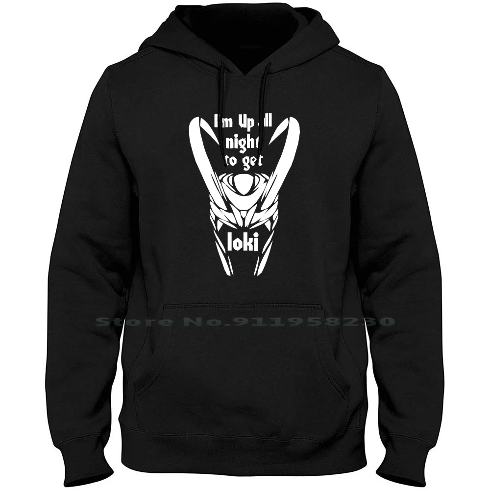 

I'm Up All Night To Get Men Hoodie Sweater 6XL Big Size Cotton Birthday Animals Night Humor Comic Love Geek Fun Day Up To Ok