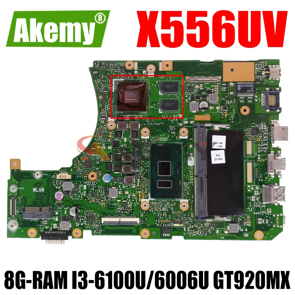 

AKEMY X556UV For ASUS X556UV X556UJ X556UB X556UR X556UF X556UQ Original Mainboard 8G-RAM I3-6100U/6006U GT920MX