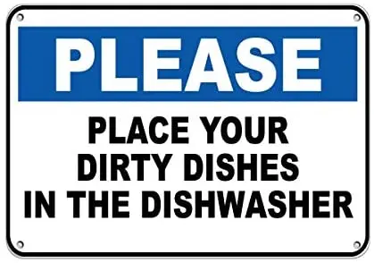 

Crysss Warning Sign Please Place Your Dirty Dishes in The Dishwasher Road Sign Business Sign 8X12 Inches Aluminum Metal Sign