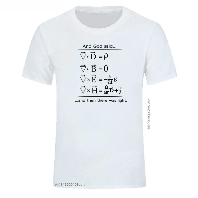 Physics T Shirt God Says Equations And Then There Was Light Nerd Design Cotton T-Shirt Men Science Summer New Tshirt