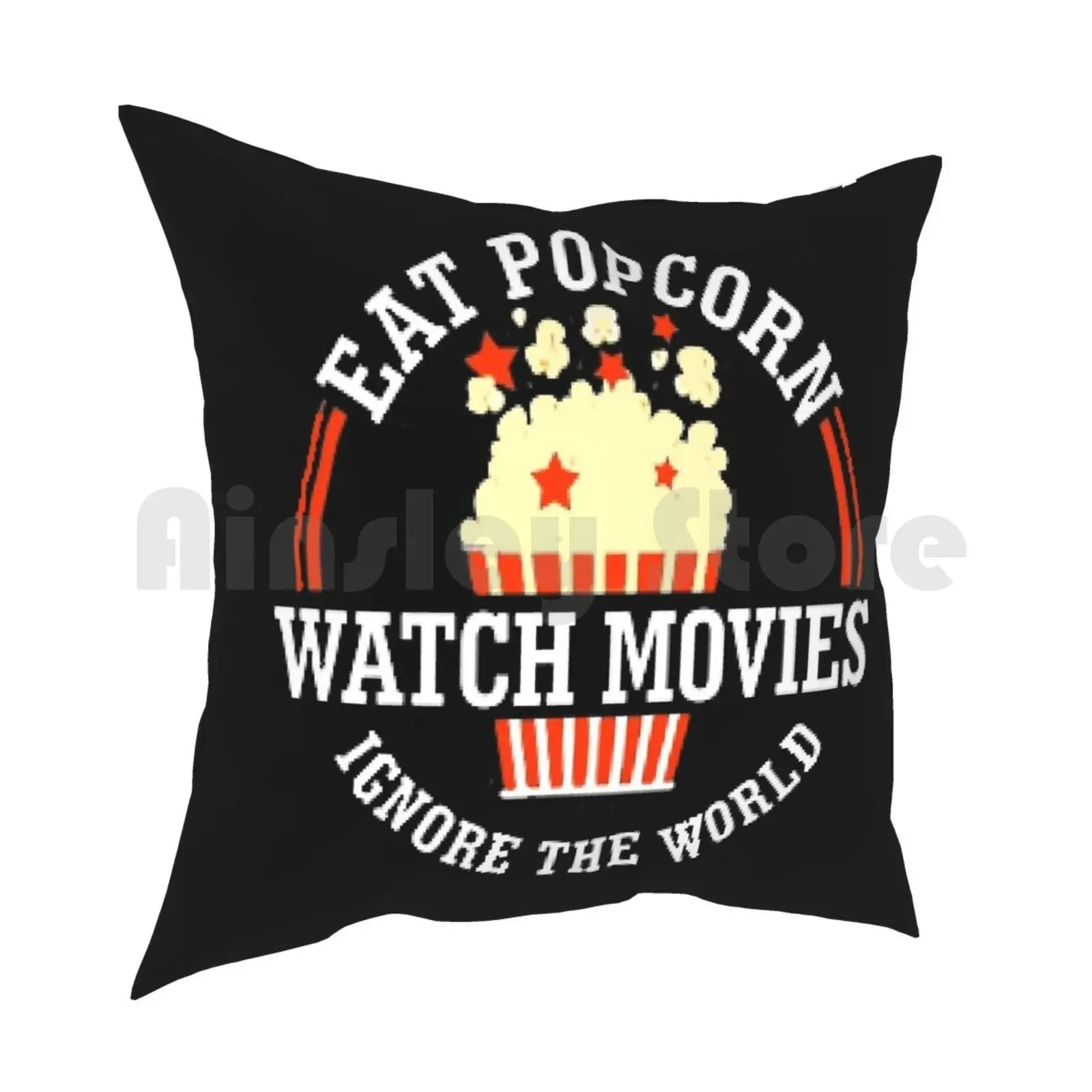 Есть попкорн смотреть фильмы не обращайте внимания на мир Подушка Чехол с