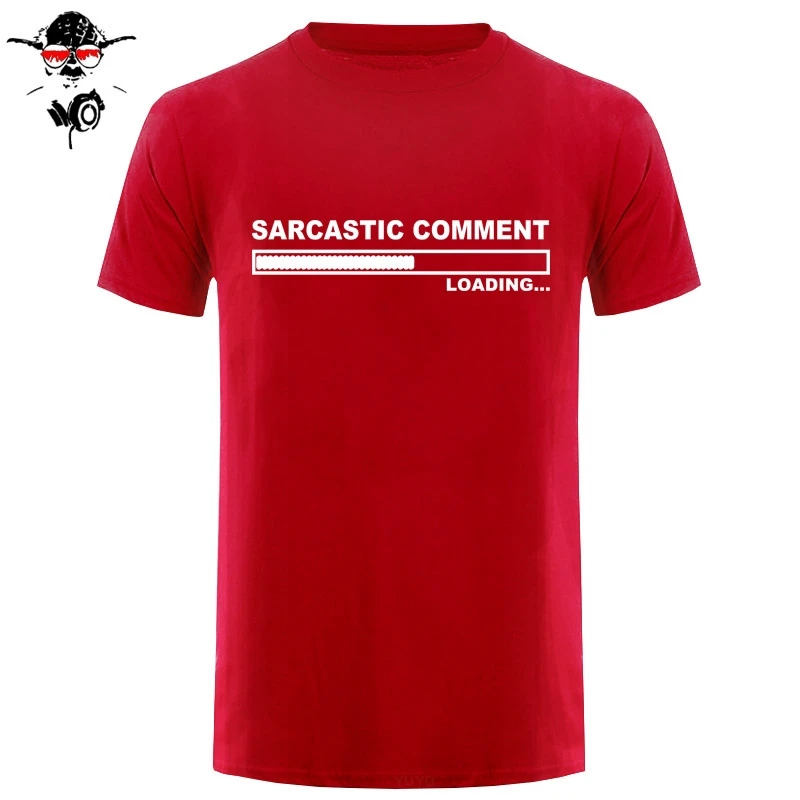 Sarcastic Comment Loading Футболка мужская летняя Стильная хлопковая футболка с коротким