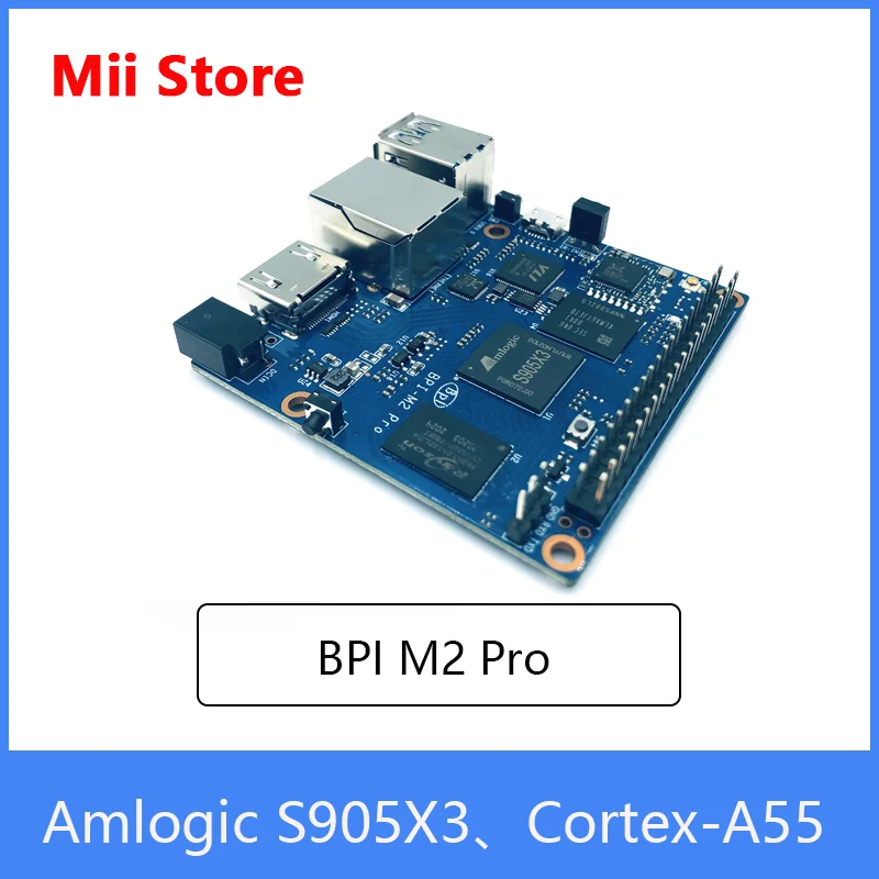 Banana PI BPI M2 Pro Development board Amlogic S905X3 Quad Core Cortex-A55 (2.0xxGHz) Design With Gigabit Ethernet port