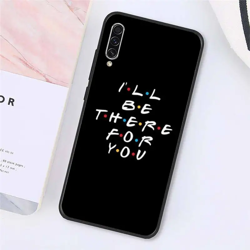 

Hot sale Friends Together Phone Case For Samsung galaxy A S note 10 7 8 9 20 30 31 40 50 51 70 71 21 s ultra plus