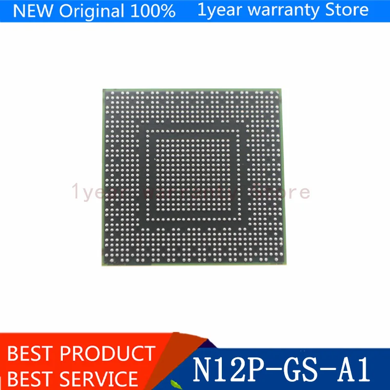 

100% test very good product N12P-GS-A1 N12P GS A1 BGA Chipset